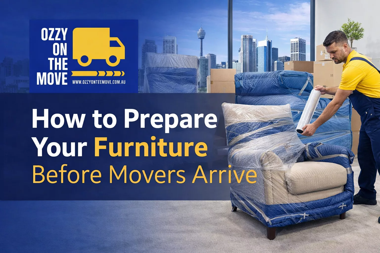 How to Prepare Your Furniture Before Movers Arrive